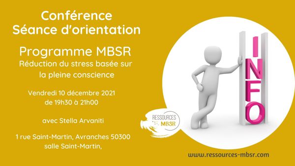 Conférence - séance d'orientation du programme MBSR - réduction du stress basée sur la pleine conscience
