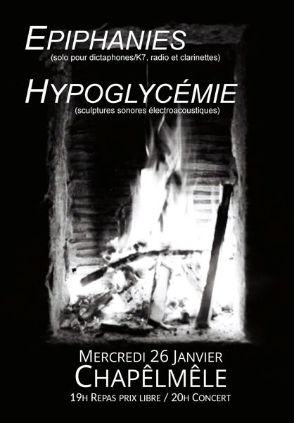 Concerts : Epiphanies (solo clarinette/K7/radio) + Hypoglycémie (sculptures sonores)