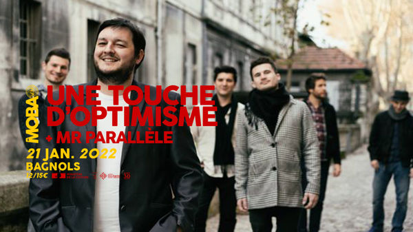 Une Touche d'Optimisme + Monsieur Parallèle