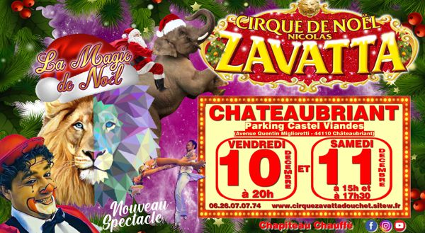 Cirque de Noël Nicolas Zavatta Douchet à Châteaubriant 10 & 11 Décembre