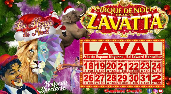 Grand Cirque de Noël Nicolas Zavatta Douchet à Laval du 18 décembre au 2 janvier