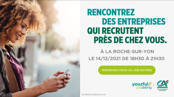 Job Dating pour l'emploi des jeunes, le 14 décembre à La Roche-sur-Yon