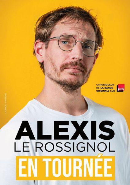 Stand-up : Alexis Le Rossignol + invité