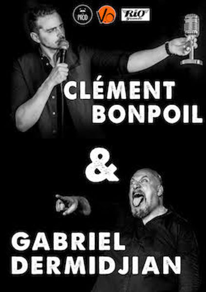 Double One Man Show - Gabriel Dermidjian et Clément Bonpoil