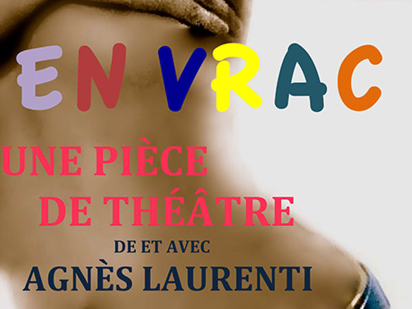 En Vrac, lecture théâtralisé de et avec Agnès Laurenti