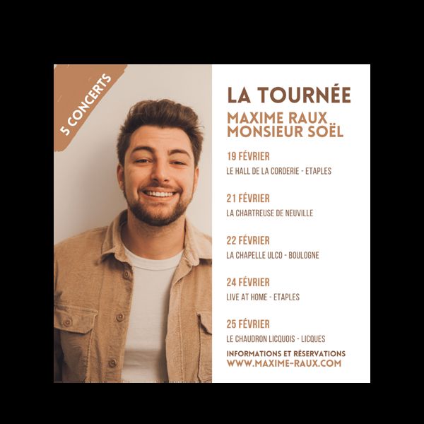 Tournée Maxime Raux X Monsieur Soel