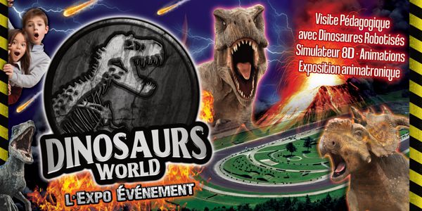 Exposition Dinosaurs World