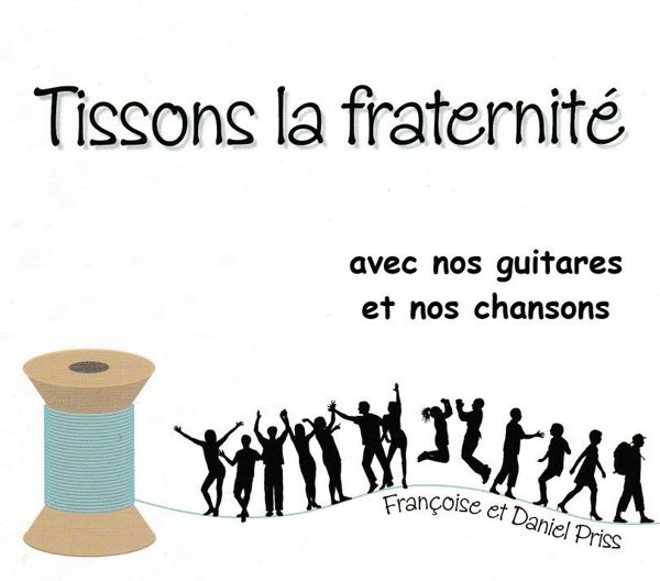 Tissons la fraternité