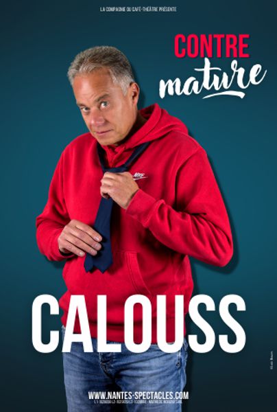 Calouss, « Contre mature »