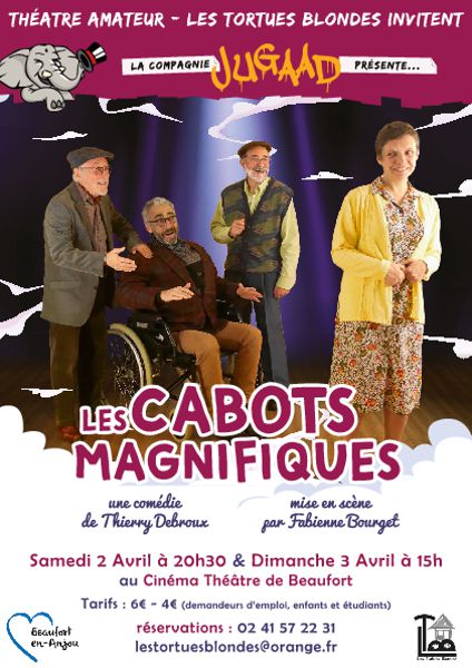 Théâtre - Les Cabots magnifiques - comédie