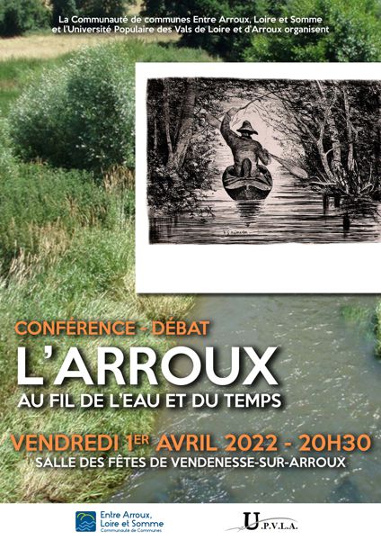 Conférence L’ARROUX, CETTE RIVIÈRE INCONNUE : Au fil de l’eau et du temps.
