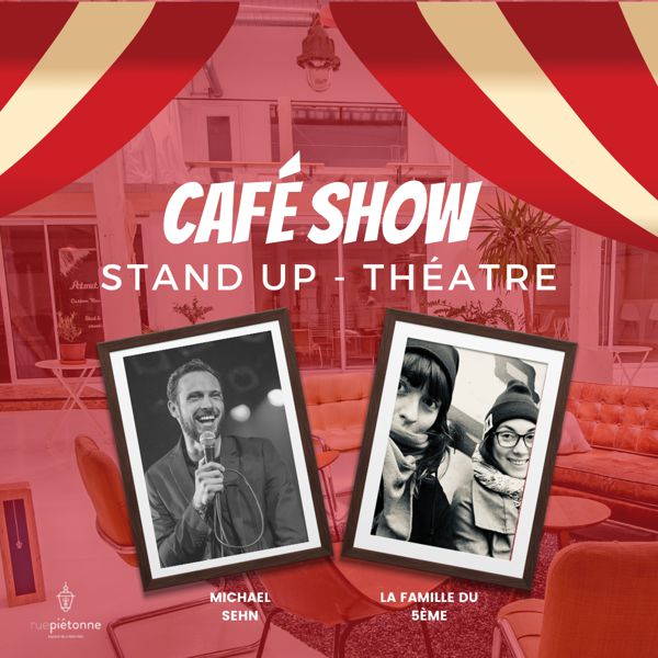 Café Show - La rue du talent
