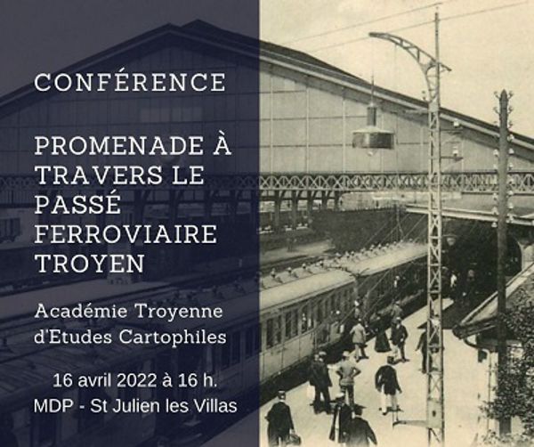 Promenade à travers le passé ferroviaire troyen