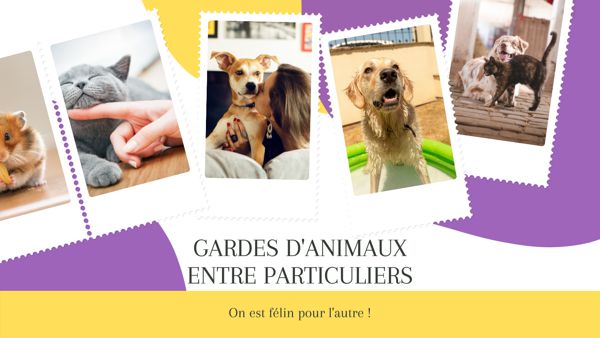 GARDE ANIMAUX