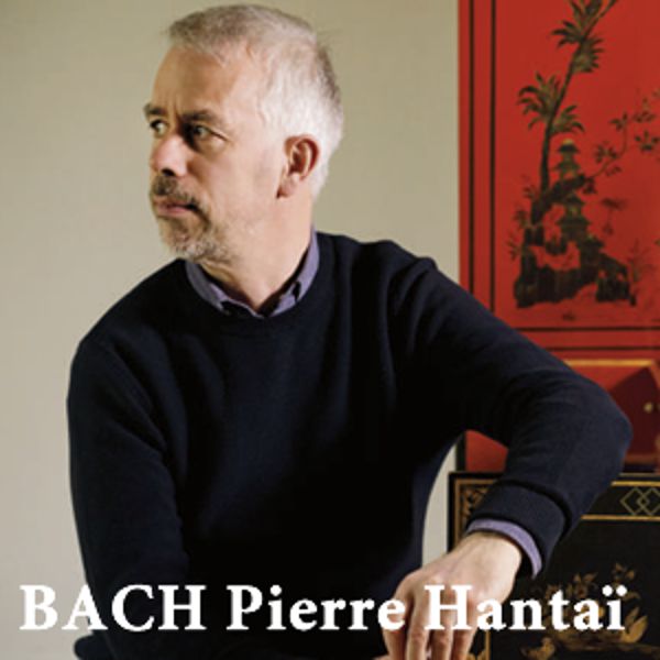 BACH, PIERRE HANTAÏ