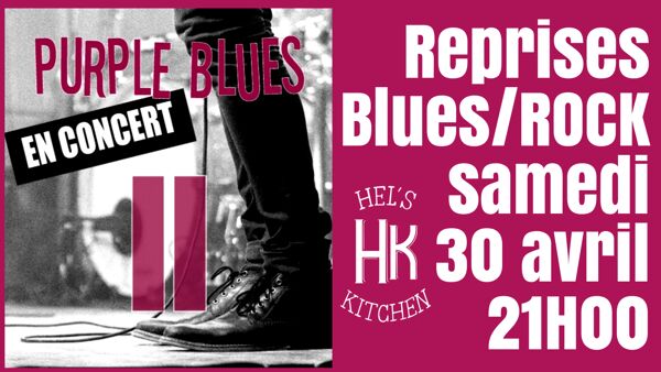 Purple Blues en concert au Hel's Kitchen  Sarlat le samedi 30 avril 21h00