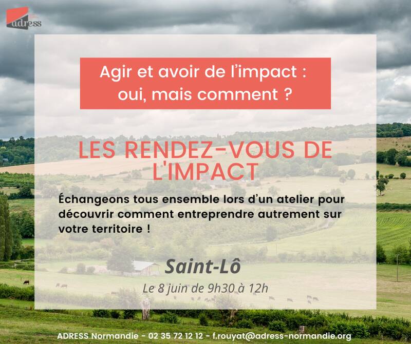 Créer des projets à Saint-lô : rendez-vous de l'impact