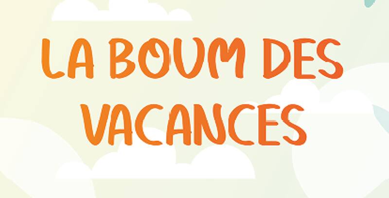 La boom des vacances