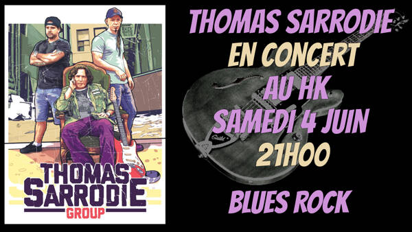 Concert Thomas Sarrodie Groupe au Hel’s Kitchen le samedi 4 juin 21h00