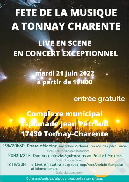 FETE DE LA MUSIQUE TONNAY CHARENTE 2022