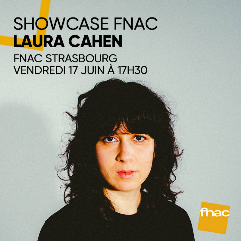 L'artiste Laura Cahen en showcase à la Fnac Strasbourg !
