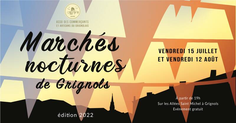 Marchés Nocturnes de Grignols