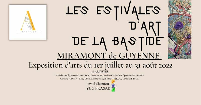 LES ESTIVALES D'ART DE LA BASTIDE - exposition d'arts