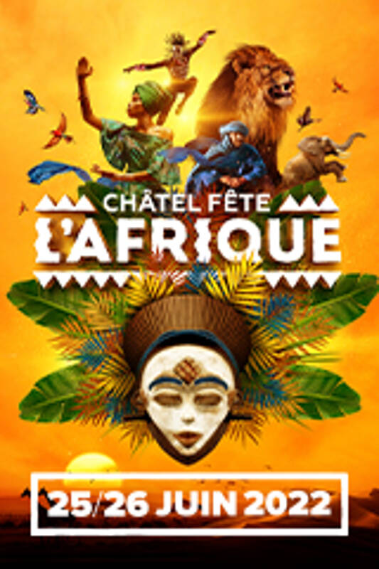 Châtel fête l'Afrique