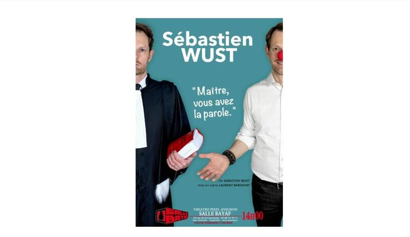 Sébastien Wust : Au nom de la loi, il vous fera rire !
