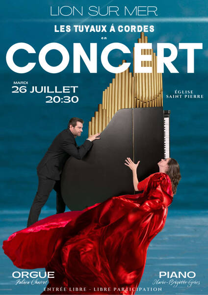 Concert Orgue et Piano le mardi 26 juillet à 20h30, église Saint Pierre à Lion sur mer