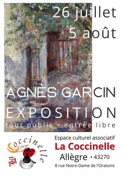 Allègre • Exposition Agnès Garcin