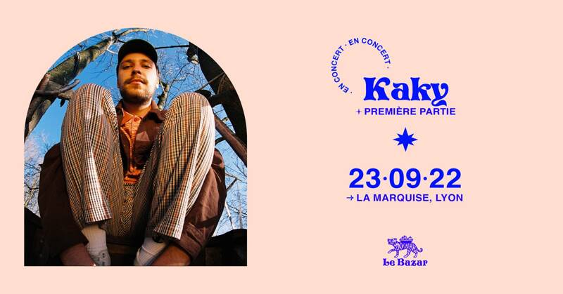 Kaky - La Marquise - Lyon