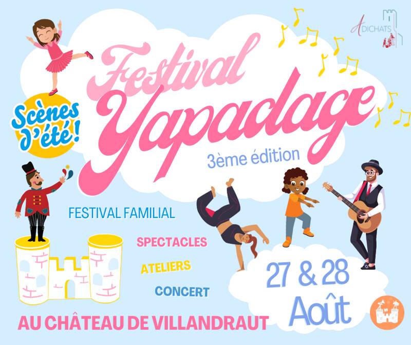 FESTIVAL YAPADAGE - Château de Villandraut