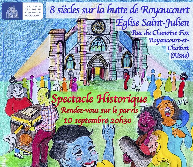 Spectacle vivant historique : 8 siècles sur la Butte de Royaucourt