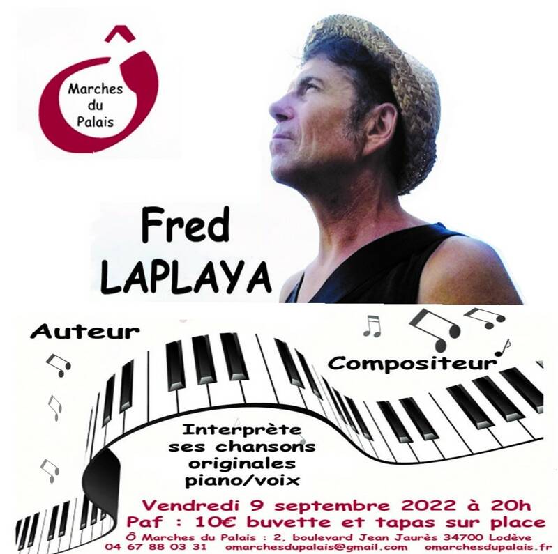 Concert Piano/Voix Fred LAPLAYA : Ô Marches du Palais