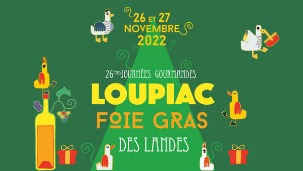 Journées Gourmandes Loupiac et Foie Gras 26 et 27 nov 2022