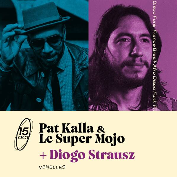 Pat Kalla & Le Super Mojo