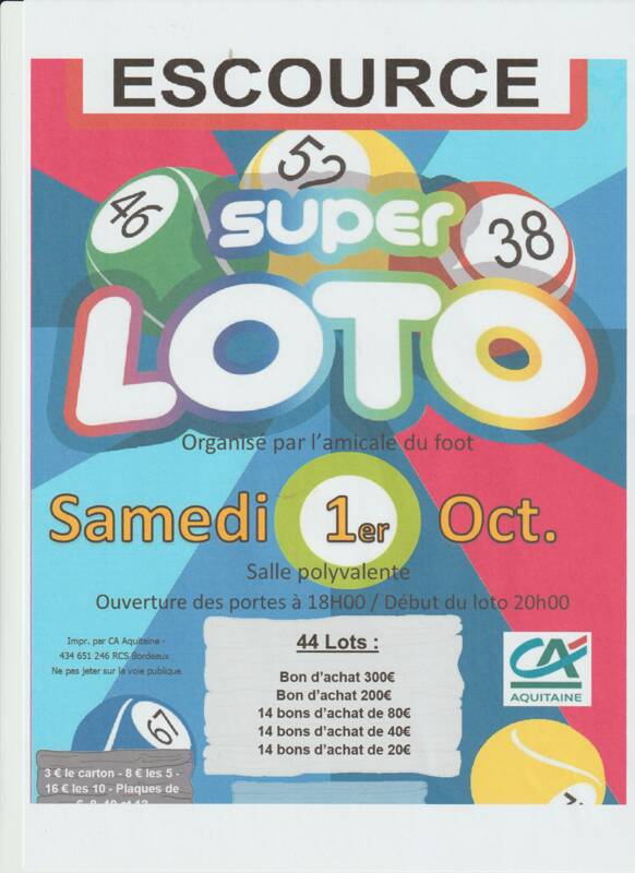 SUPER LOTO DE L AMICALE FOOT D ESCOURCE