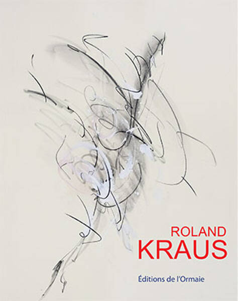 Présentation et dédicace de la monographie de Roland Kraus, en présence de l’artiste