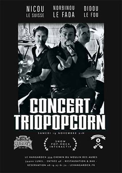Triopopcorn en concert au Hangarock