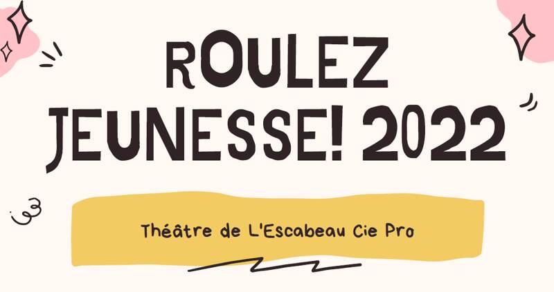 Roulez Jeunesse 2022 !