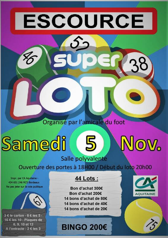 SUPER LOTO DE L AMICALE FOOT D ESCOURCE