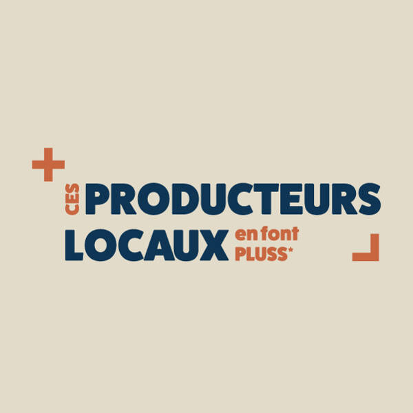 Ces producteurs locaux en font PLUSS* !