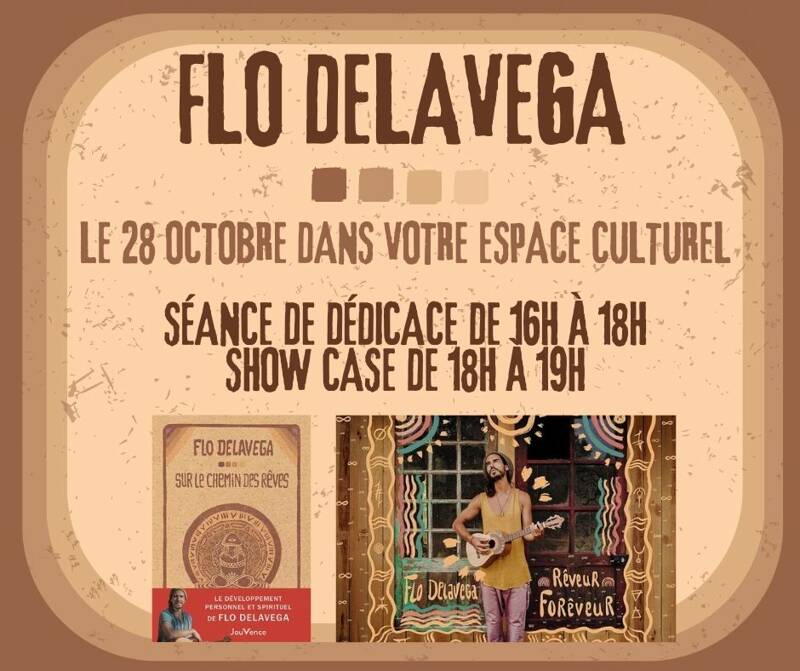 // DÉDICACE + SHOWCASE : FLO DELAVEGA //