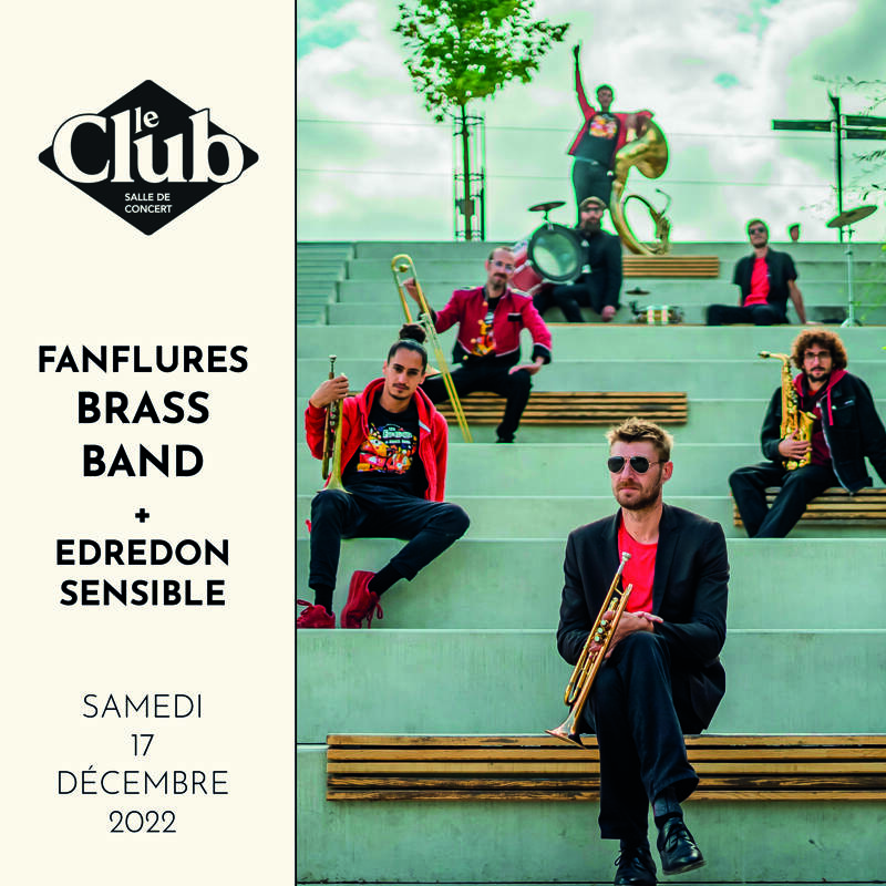 FANFLURES BRASS BAND + EDREDON SENSIBLE