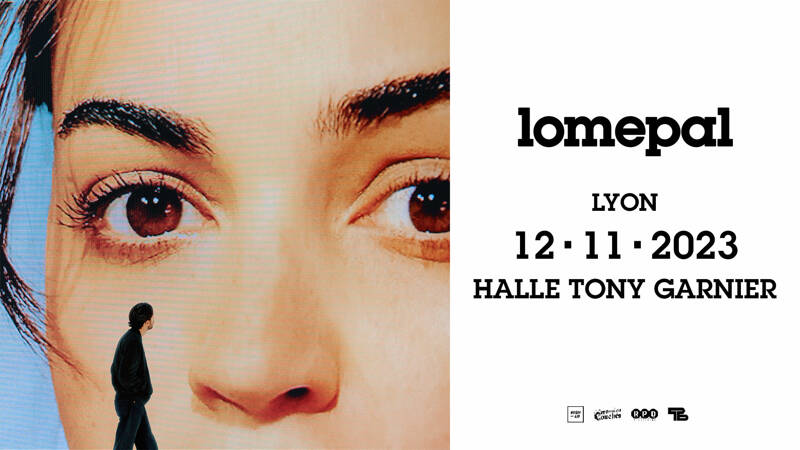 Lomepal - Halle Tony Garnier - Lyon