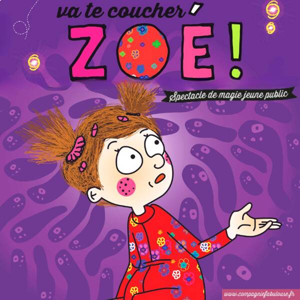 Va te coucher Zoé par la Cie Fabulouse