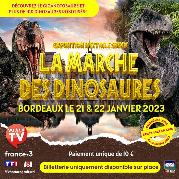 La Marche des Dinosaures - Bordeaux