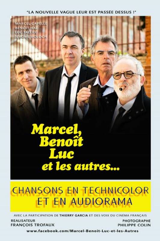 Marcel, Benoit, Luc et les autres