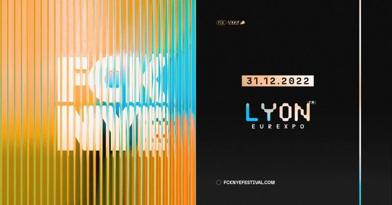 Fcknye Lyon 2022